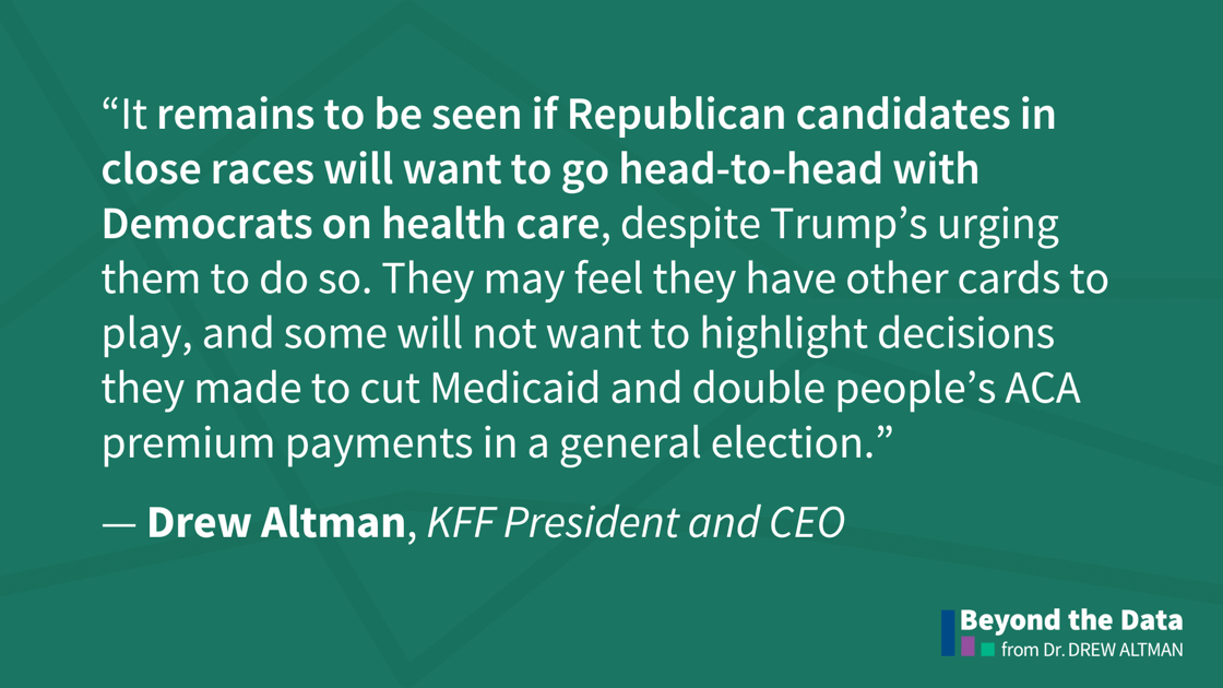 Quote from Drew Altman about midterm political strategy and health care policy