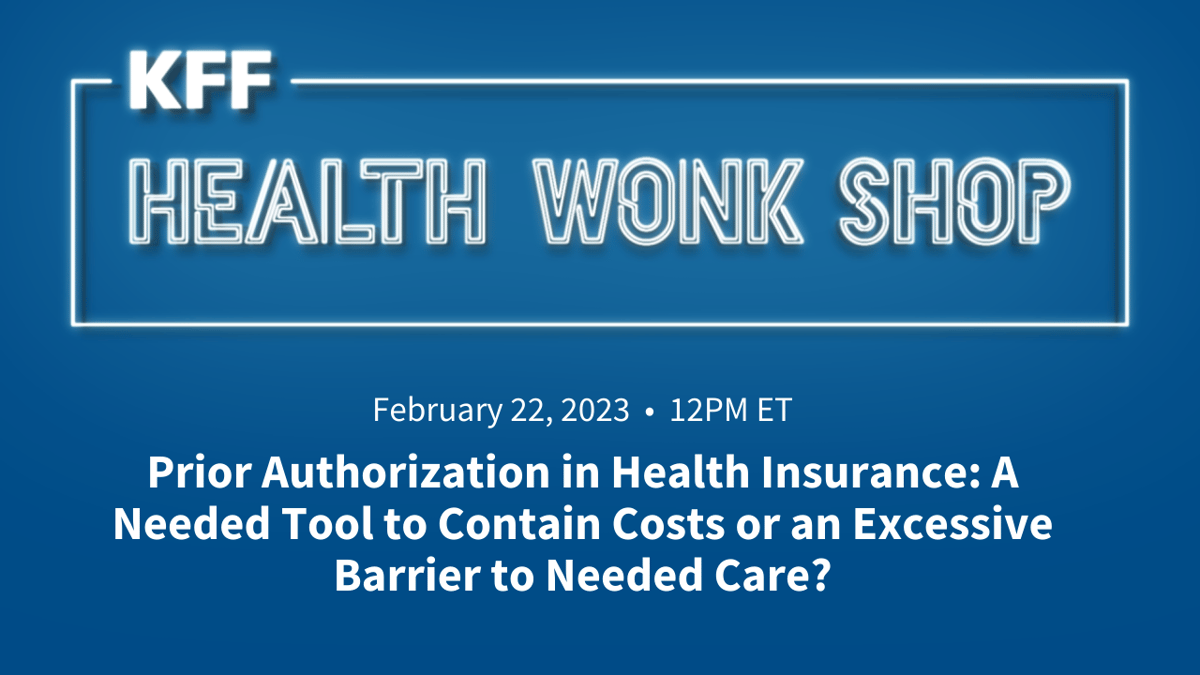 Event Health Wonk Shop - Prior Auth